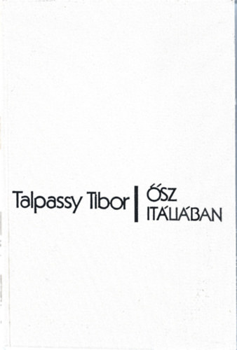 Talpassy Tibor - Ősz Itáliában