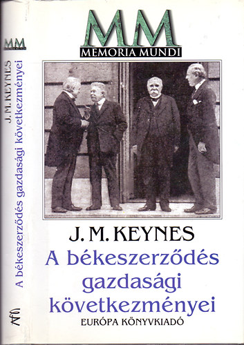 J.M. Keynes - A b�keszerz�d�s gazdas�gi k�vetkezm�nyei