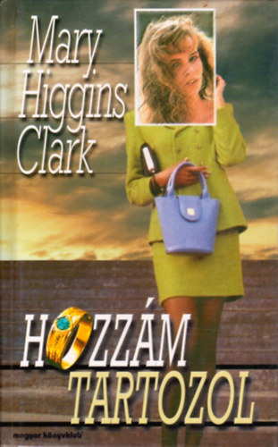 Mary Higgins Clark - Hozzám tartozol