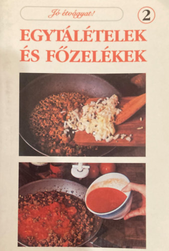 Egytltelek s fzelkek