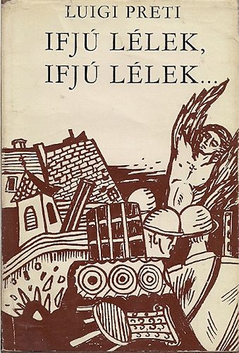 Luigi Preti - Ifj llek, ifj llek...