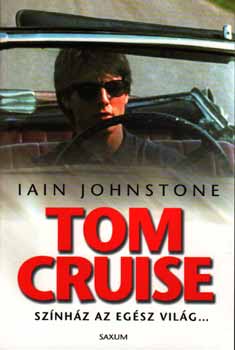 Iain Johnstone - Tom Cruise - Sz�nh�z az eg�sz vil�g...