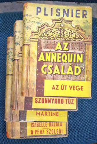 Charles Plisnier - Az Annequin család I.-IV.