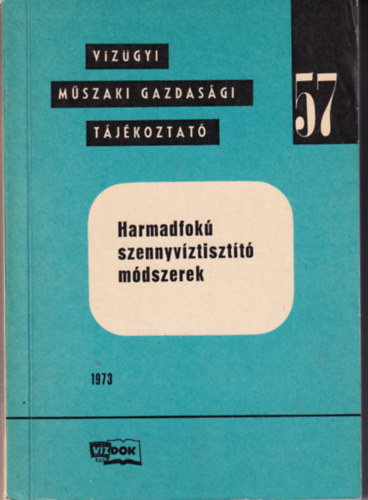 Benedek Pl (szerk.) - Harmadfok szennyvztisztt mdszerek