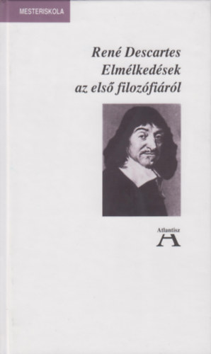 Ren Descartes - Elmlkedsek az els filozfirl