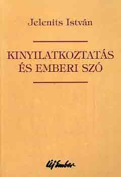 Jelenits Istvn - Kinyilatkoztats s emberi sz