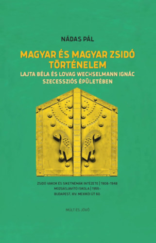 N�das P�l - Magyar �s magyar zsid� t�rt�nelem