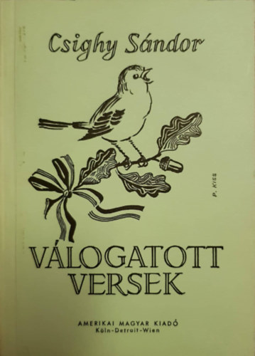 Csighy Sándor - Válogatott versek - Reprint kiadás