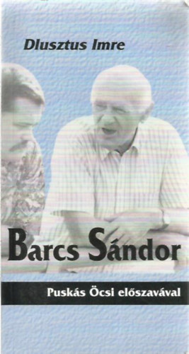 Dlusztus Imre - Barcs Sndor