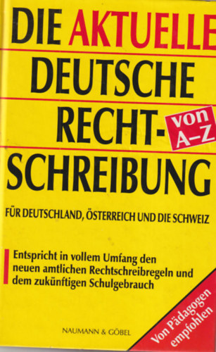 Die aktuelle Deutsche rechtschreibung von A-Z