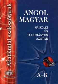 Magay Tam�s (szerk.), Kiss L�szl� (szerk.) - Angol-magyar, magyar-angol m�szaki �s tudom�nyos sz�t�r I-II.