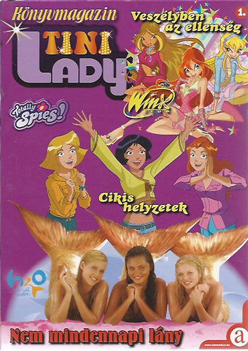Tiny Lady Könyvmagazin (Nem mindennapi lány, Veszélyben az ellenség...)