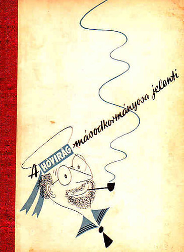 Bogáti Péter - A Hóvirág másodkormányosa jelenti