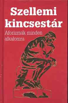 Szellemi kincsest�r/Aforizm�k minden alkalomra