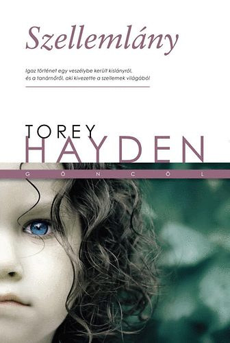 Torey Hayden - Szelleml�ny