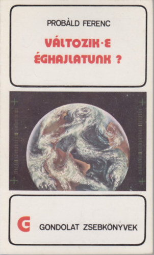 Dr. Pr�b�ld Ferenc - V�ltozik-e �ghajlatunk?
