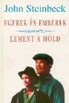 John Steinbeck - Egerek �s emberek-Lement a hold