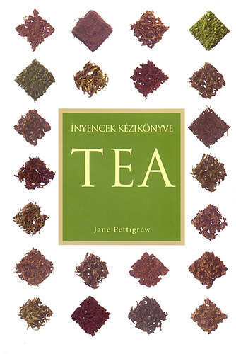 Jane Pettigrew - nyencek kziknyve - Tea