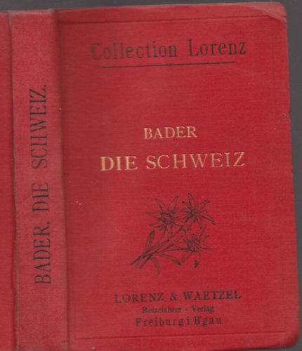 Ernst Bader - Fhrer durch die Schweiz