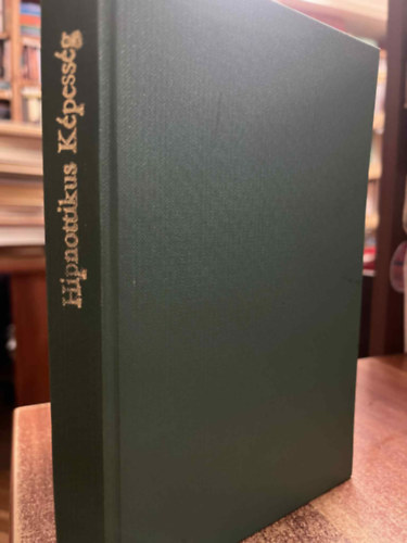 Karsa Tam�s - A hipnotikus k�pess�g �s az egy�ni �rv�nyes�l�s