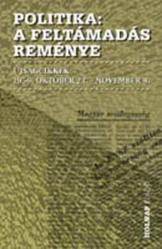 Politika - A felt�mad�s rem�nye