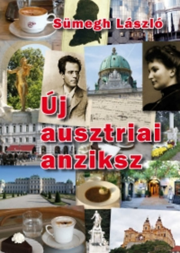 Sümegh László - Új ausztriai anziksz
