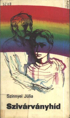 Szinnyei J�lia - Sziv�rv�nyh�d