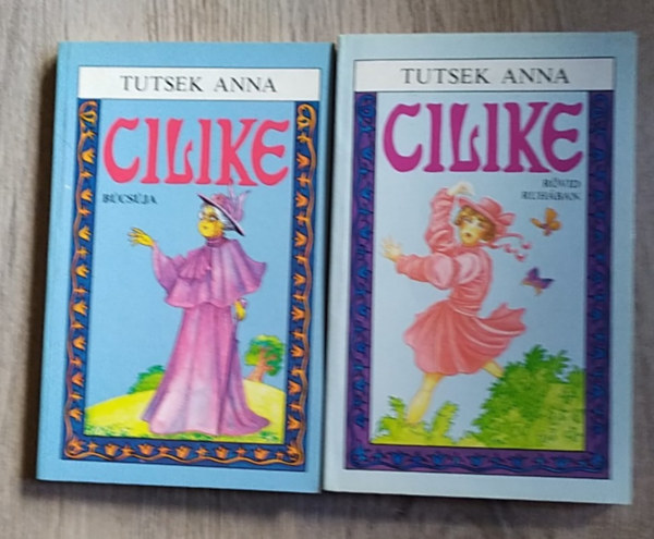 Tutsek Anna - 2 db. Cilike regény - Cilike rövid ruhában + Cilike búcsúja