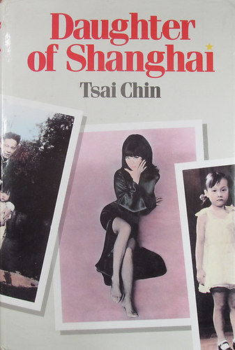 Tsai Chin - Daughter of Shanghai