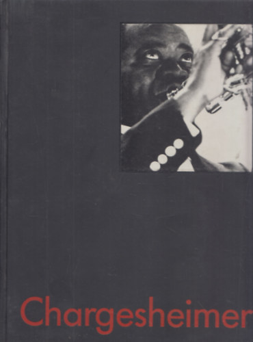 Georg Ramseger - Chargesheimer 1924-1971