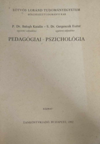 Balogh; Gergencsik - Pedagógiai - pszichológia