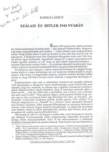 Karsai Lszl - Szlasi s Hitler 1944 nyarn - dediklt - klnlenyomat