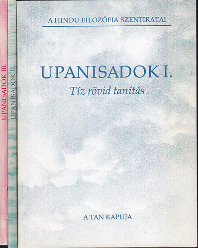 Upanisadok I-III. (A hindu filozfia szentiratai)