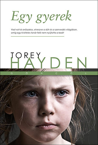 Torey Hayden - Egy gyerek