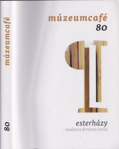 Grczi Emke  (fszerk.) - Mzeumcaf 80 - Esterhzy-audaces fortuna iuvat