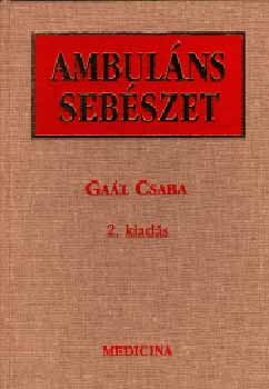 Ga�l Csaba - Ambul�ns seb�szet