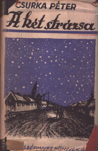 Csurka P�ter - A k�t str�zsa