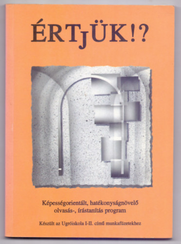 Kissn�, Koncz Ant�nia tan�t�k Bat�n� - �rtj�k!? - K�pess�gorient�lt, hat�konys�gn�vel� olvas�s-, �r�stan�t�s program