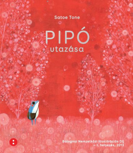 Satoe Tone - Pip utazsa