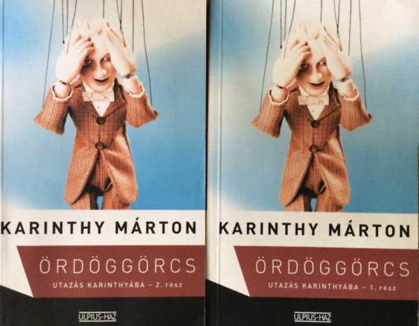 Karinthy M�rton - �rd�gg�rcs 1-2. (Csal�dreg�ny)