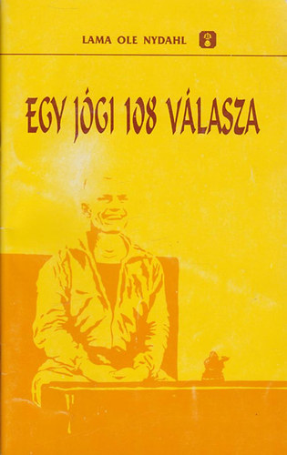 L�ma Ole Nydahl - Egy j�gi 108 v�lasza