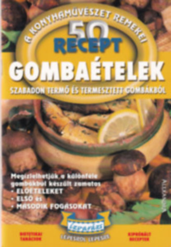 50 recept - Gombaételek