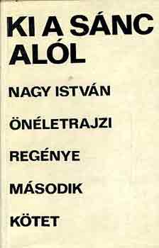 Nagy Istvn - Ki a snc all