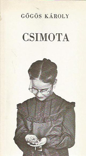 Gőgös Károly - Csimota
