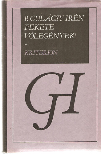 P. Gulácsy Irén - Fekete vőlegények I-II.