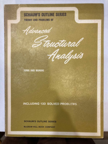 Jan J. Tuma - Schaum's Outline Series - Theory and Probmes of Advanced Structural Analysis