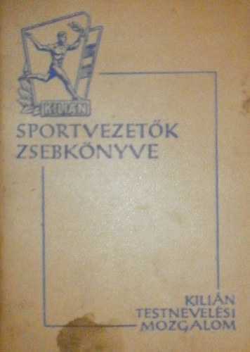 rvs Jnos  (szerk.) - Sportvezetk zsebknyve