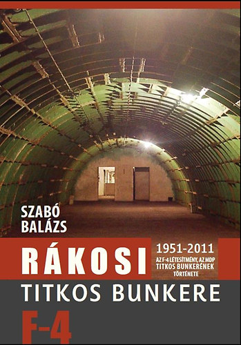 Szab� Bal�zs - R�kosi titkos bunkere