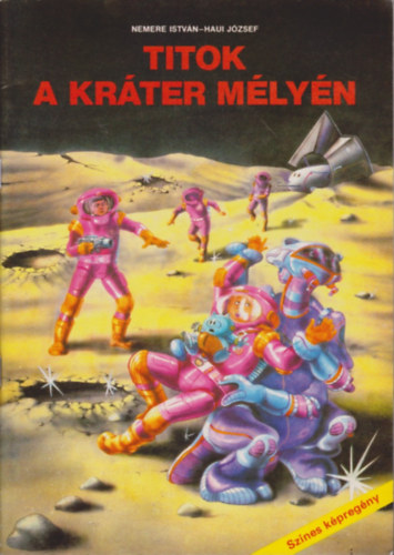 Nemere; Haui - Titok a kr�ter m�ly�n (k�preg�ny)