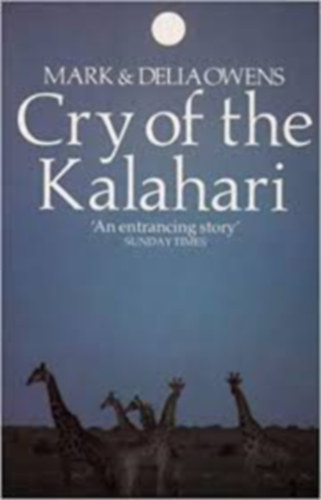 Mark & Delia Owens - Cry of the Kalahari